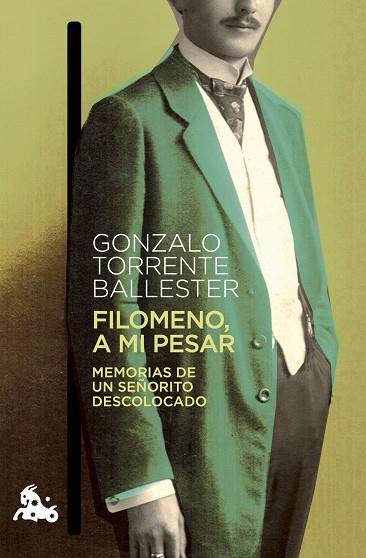 FILOMENO, A MI PESAR | 9788408272359 | TORRENTE BALLESTER, GONZALO | Llibreria Drac - Llibreria d'Olot | Comprar llibres en català i castellà online