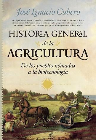 HISTORIA GENERAL DE LA AGRICULTURA | 9788494155239 | CUBERO, JOSÉ IGNACIO | Llibreria Drac - Llibreria d'Olot | Comprar llibres en català i castellà online