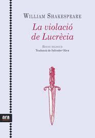 VIOLACIÓ DE LUCRÈCIA, LA | 9788416915071 | SHAKESPEARE, WILLIAM | Llibreria Drac - Librería de Olot | Comprar libros en catalán y castellano online