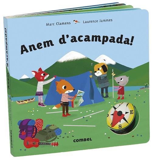 ANEM D'ACAMPADA! | 9788491015604 | CLAMENS, MARC; JAMMES, LAURENCE | Llibreria Drac - Llibreria d'Olot | Comprar llibres en català i castellà online