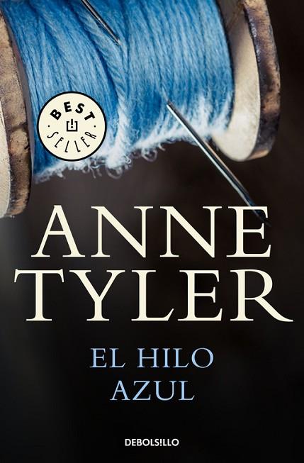 HILO AZUL, EL | 9788466340175 | TYLER, ANNE | Llibreria Drac - Llibreria d'Olot | Comprar llibres en català i castellà online