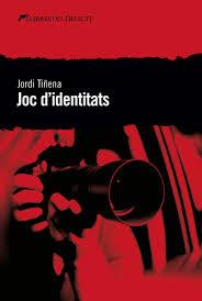 JOC D'IDENTITATS | 9788494788932 | TIÑENA, JORDI | Llibreria Drac - Llibreria d'Olot | Comprar llibres en català i castellà online