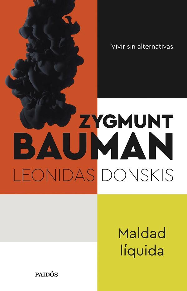 MALDAD LÍQUIDA | 9788449340925 | BAUMAN, ZYGMUNT; DONSKIS, LEONIDAS | Llibreria Drac - Llibreria d'Olot | Comprar llibres en català i castellà online