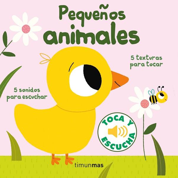 PEQUEÑOS ANIMALES. TOCA Y ESCUCHA | 9788408238829 | BILLET, MARION | Llibreria Drac - Llibreria d'Olot | Comprar llibres en català i castellà online