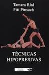TECNICAS HIPOPRESIVAS | 9788481907742 | RIAL,TAMARA; PINSACH, PITI | Llibreria Drac - Llibreria d'Olot | Comprar llibres en català i castellà online