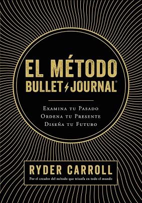 MÉTODO BULLET JOURNAL, EL | 9788408194415 | CARROLL, RYDER | Llibreria Drac - Llibreria d'Olot | Comprar llibres en català i castellà online
