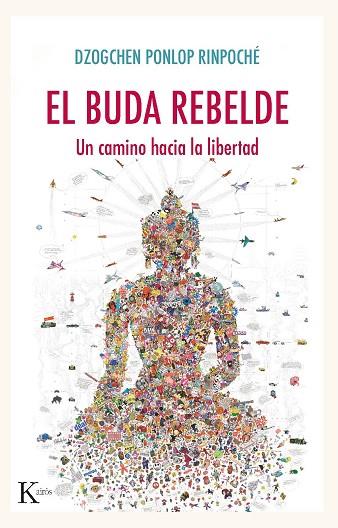 BUDA REBELDE, EL | 9788499887005 | PONLOP RINPOCHÉ, DZOGCHEN | Llibreria Drac - Llibreria d'Olot | Comprar llibres en català i castellà online