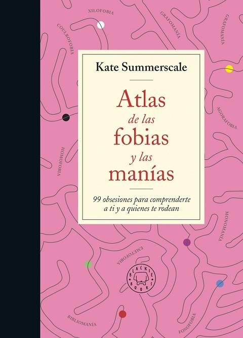ATLAS DE LAS FOBIAS Y LAS MANÍAS | 9788419172914 | SUMMERSCALE, KATE | Llibreria Drac - Llibreria d'Olot | Comprar llibres en català i castellà online