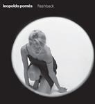 LEOPOLDO POMES. FLASHBACK | 9788416282135 | POMES, LEOPOLDO | Llibreria Drac - Llibreria d'Olot | Comprar llibres en català i castellà online