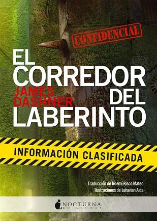 CORREDOR DEL LABERINTO, EL: INFORMACIÓN CLASIFICADA | 9788494335433 | DASHNER, JAMES | Llibreria Drac - Llibreria d'Olot | Comprar llibres en català i castellà online
