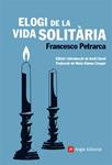 ELOGI DE LA VIDA SOLITARIA | 9788415002253 | PETRARCA, FRANCESCO | Llibreria Drac - Llibreria d'Olot | Comprar llibres en català i castellà online