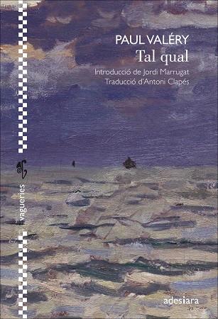TAL QUAL | 9788416948529 | VALÉRY, PAUL | Llibreria Drac - Librería de Olot | Comprar libros en catalán y castellano online