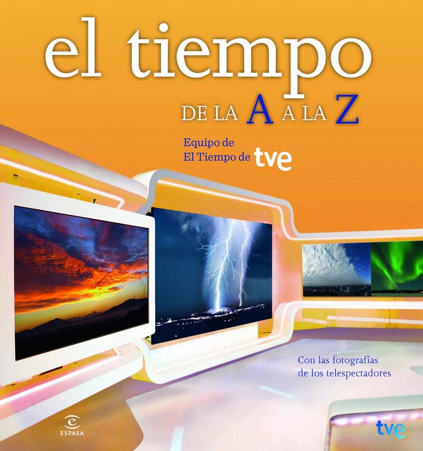 TIEMPO DE LA A A LA Z, EL | 9788467008937 | RTVE | Llibreria Drac - Llibreria d'Olot | Comprar llibres en català i castellà online