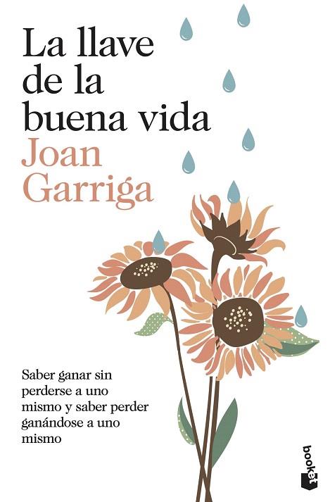 LLAVE DE LA BUENA VIDA, LA | 9788423362035 | GARRIGA, JOAN | Llibreria Drac - Llibreria d'Olot | Comprar llibres en català i castellà online