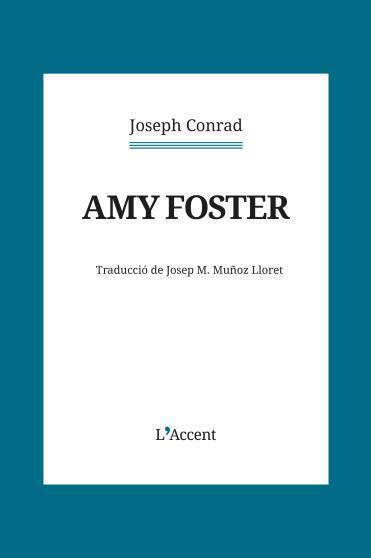 AMY FOSTER | 9788418680441 | CONRAD, JOSEPH | Llibreria Drac - Llibreria d'Olot | Comprar llibres en català i castellà online