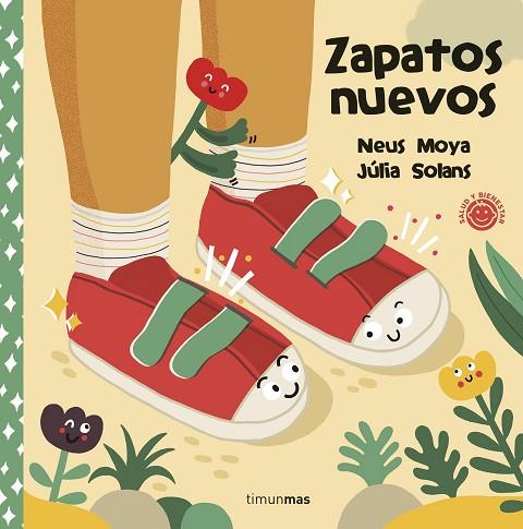 ZAPATOS NUEVOS | 9788408248323 | MOYA, NEUS; SOLANS, JÚLIA | Llibreria Drac - Llibreria d'Olot | Comprar llibres en català i castellà online