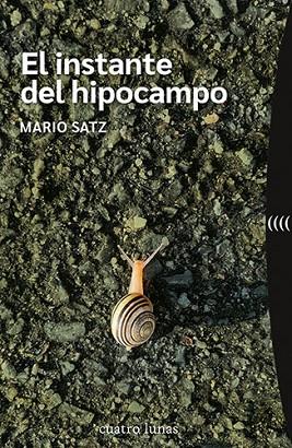 INSTANTE DEL HIPOCAMPO, EL | 9788419783042 | SATZ, MARIO | Llibreria Drac - Llibreria d'Olot | Comprar llibres en català i castellà online