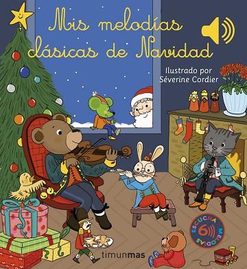 MIS MELODÍAS CLÁSICAS DE NAVIDAD | 9788408257042 | CORDIER, SÉVERINE | Llibreria Drac - Llibreria d'Olot | Comprar llibres en català i castellà online
