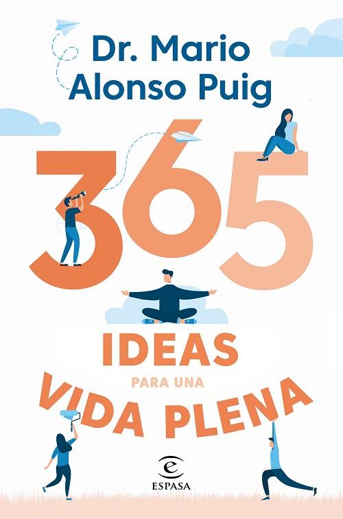 365 IDEAS PARA UNA VIDA PLENA | 9788467057430 | ALONSO, MARIO | Llibreria Drac - Librería de Olot | Comprar libros en catalán y castellano online