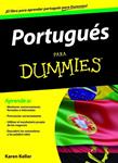 PORTUGUES PARA DUMMIES | 9788432900532 | KELLER, KAREN | Llibreria Drac - Llibreria d'Olot | Comprar llibres en català i castellà online