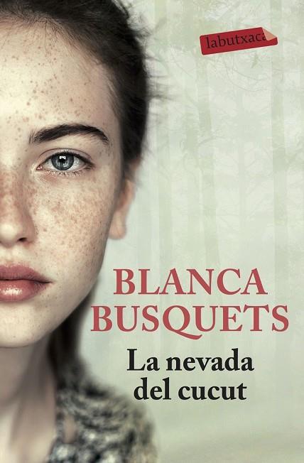 NEVADA DEL CUCUT, LA | 9788416600885 | BUSQUETS, BLANCA | Llibreria Drac - Librería de Olot | Comprar libros en catalán y castellano online