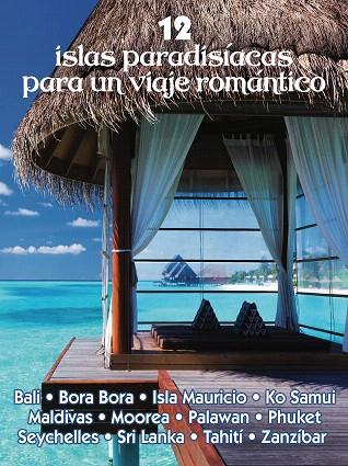 12 ISLAS PARADISIACAS PARA UN VIAJE ROMANTICO | 9788417823658 | MAZARRASA, LUIS | Llibreria Drac - Llibreria d'Olot | Comprar llibres en català i castellà online