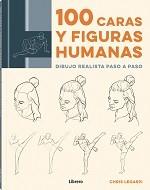 100 CARAS Y FIGURAS HUMANAS | 9789463593465 | LEGASPI, CHRIS | Llibreria Drac - Llibreria d'Olot | Comprar llibres en català i castellà online