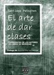ARTE DE DAR CLASES, EL | 9788415271796 | PETSCHEN, SANTIAGO | Llibreria Drac - Llibreria d'Olot | Comprar llibres en català i castellà online