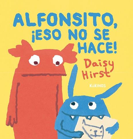 ALFONSITO, ¡ESO NO SE HACE! | 9788419475480 | HIRST, DAISY | Llibreria Drac - Llibreria d'Olot | Comprar llibres en català i castellà online