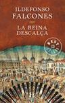 REINA DESCALÇA, LA | 9788490327142 | FALCONES, ILDEFONSO | Llibreria Drac - Llibreria d'Olot | Comprar llibres en català i castellà online