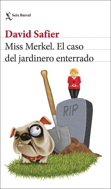 MISS MERKEL. EL CASO DEL JARDINERO ENTERRADO | 9788432241208 | SAFIER, DAVID | Llibreria Drac - Llibreria d'Olot | Comprar llibres en català i castellà online