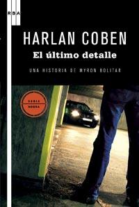 ULTIMO DETALLE, EL (MYRON BOLITAR 6) | 9788498678475 | COBEN, HARLAN | Llibreria Drac - Llibreria d'Olot | Comprar llibres en català i castellà online
