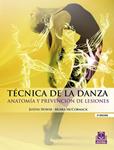 TECNICA DE LA DANZA ANATOMIA Y PREVENCION DE LESIONES | 9788499100937 | HOWSE, JUSTIN / MCCORMACK, MOIRA | Llibreria Drac - Llibreria d'Olot | Comprar llibres en català i castellà online