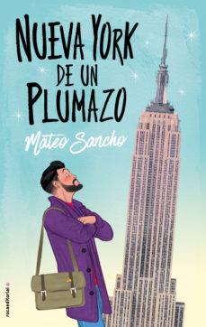 NUEVA YORK DE UN PLUMAZO | 9788417305963 | SANCHO, MATEO | Llibreria Drac - Llibreria d'Olot | Comprar llibres en català i castellà online
