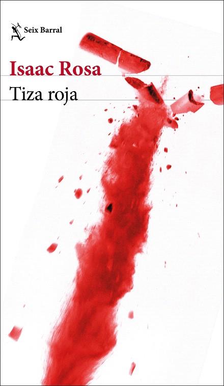 TIZA ROJA | 9788432236747 | ROSA, ISAAC | Llibreria Drac - Llibreria d'Olot | Comprar llibres en català i castellà online