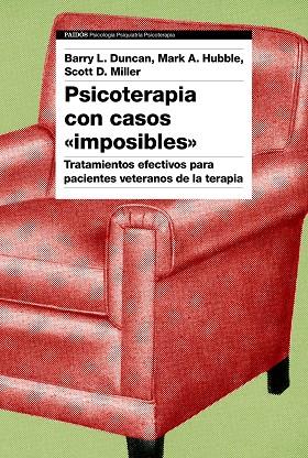 PSICOTERAPIA CON CASOS "IMPOSIBLES" | 9788449339882 | DUNCAN, BARRY L. | Llibreria Drac - Llibreria d'Olot | Comprar llibres en català i castellà online