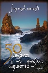 50 LUGARES MAGICOS DE CANTABRIA | 9788494381041 | RENEDO, FRAN | Llibreria Drac - Llibreria d'Olot | Comprar llibres en català i castellà online