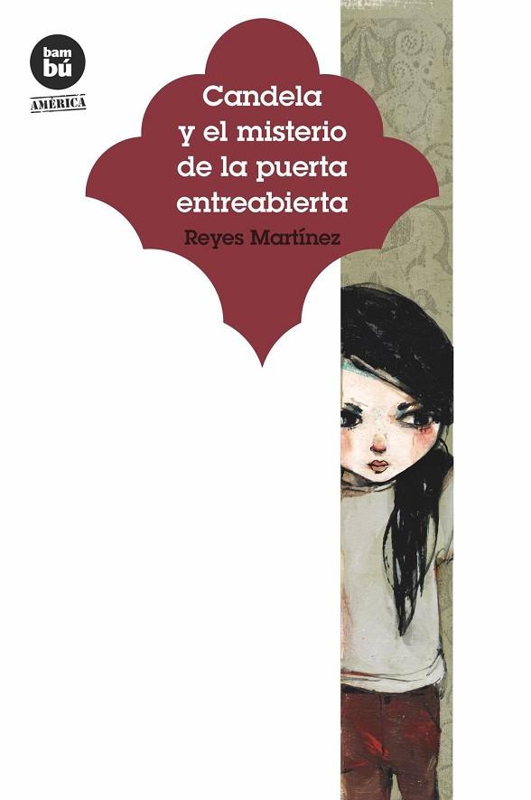CANDELA Y EL MISTERIO DE LA PUERTA ENTREABIERTA | 9788483434246 | MARTÍNEZ HERNÁNDEZ, REYES MARIA | Llibreria Drac - Llibreria d'Olot | Comprar llibres en català i castellà online