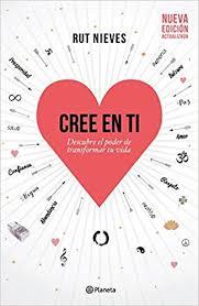 CREE EN TI | 9788408176275 | NIEVES, RUT | Llibreria Drac - Llibreria d'Olot | Comprar llibres en català i castellà online