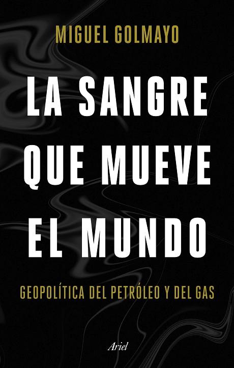 SANGRE QUE MUEVE EL MUNDO, LA | 9788434436893 | GOLMAYO, MIGUEL | Llibreria Drac - Llibreria d'Olot | Comprar llibres en català i castellà online