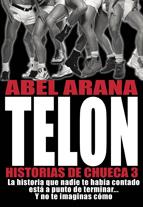 TELON HISTORIAS DE CHUECA 3 | 9788492813308 | ARANA, ABEL | Llibreria Drac - Llibreria d'Olot | Comprar llibres en català i castellà online