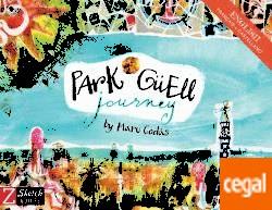 PARK GÜELL JOURNEY | 9788494582912 | GODÀS, MARU | Llibreria Drac - Llibreria d'Olot | Comprar llibres en català i castellà online