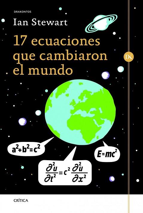 17 ECUACIONES QUE CAMBIARON EL MUNDO | 9788498925173 | STEWART, IAN | Llibreria Drac - Llibreria d'Olot | Comprar llibres en català i castellà online