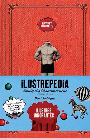 ILUSTREPEDIA | 9788418260391 | IGNORANTES, ILUSTRES; RODRÍGUEZ, DANI | Llibreria Drac - Librería de Olot | Comprar libros en catalán y castellano online