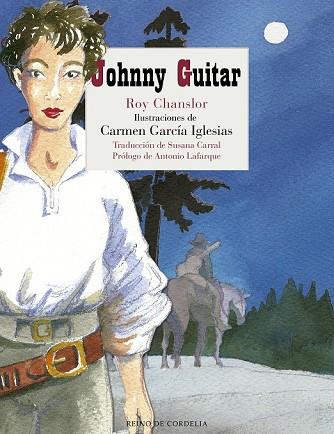 JOHNNY GUITAR | 9788416968350 | CHANSLOR, ROY | Llibreria Drac - Llibreria d'Olot | Comprar llibres en català i castellà online