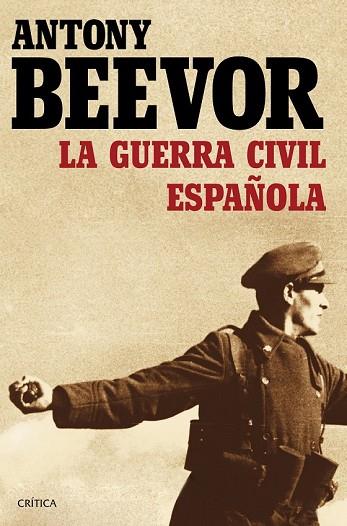 GUERRA CIVIL ESPAÑOLA, LA | 9788498928440 | BEEVOR, ANTONY | Llibreria Drac - Llibreria d'Olot | Comprar llibres en català i castellà online