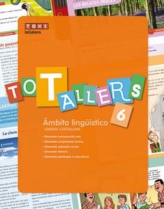 TOT TALLERS LENGUA CASTELLANA 6 | 9788441232501 | ORIHUELA CALATAYUD, LUZ | Llibreria Drac - Llibreria d'Olot | Comprar llibres en català i castellà online