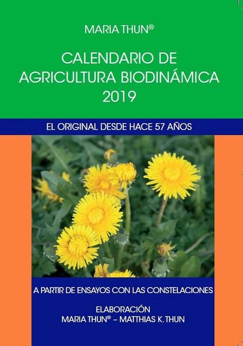 CALENDARIO DE AGRICULTURA BIODINAMICA 2019 | 9788492843848 | THUN, MARIA | Llibreria Drac - Llibreria d'Olot | Comprar llibres en català i castellà online