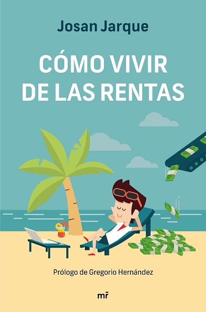 CÓMO VIVIR DE LAS RENTAS | 9788427047822 | JARQUE, JOSAN | Llibreria Drac - Llibreria d'Olot | Comprar llibres en català i castellà online