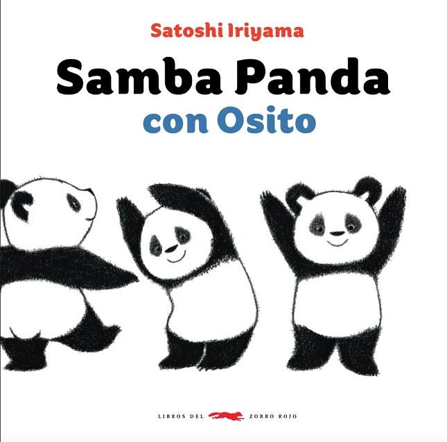 SAMBA PANDA CON OSITO | 9788494773495 | IRIAYAMA, SATOSHI | Llibreria Drac - Llibreria d'Olot | Comprar llibres en català i castellà online